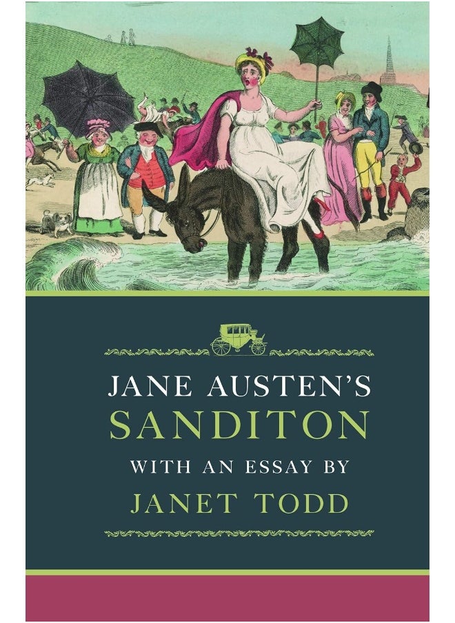 Jane Austen's Sanditon: With an Essay by Janet Todd 