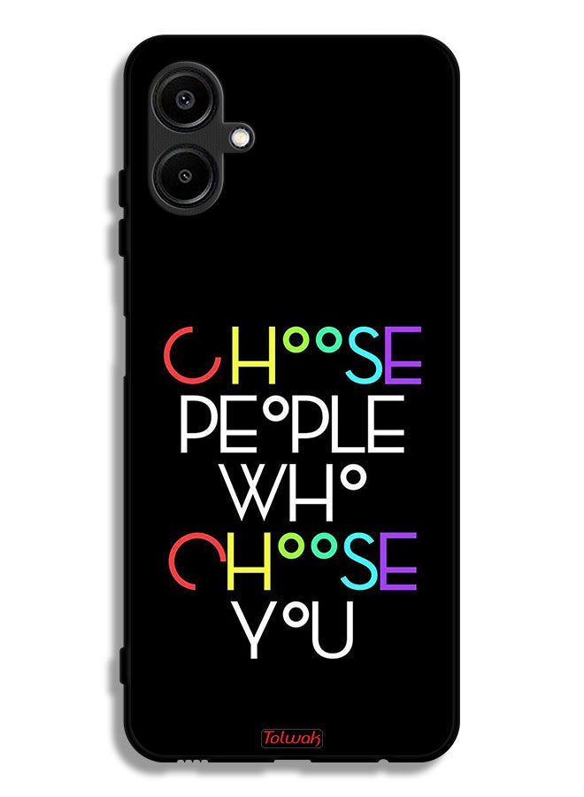 Tolwak Samsung Galaxy M06 5G Protective Case Cover Choose People Who Choose You - Image 1