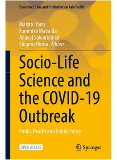 Socio-Life Science and the COVID-19 Outbreak: Public Health and Public Policy 
