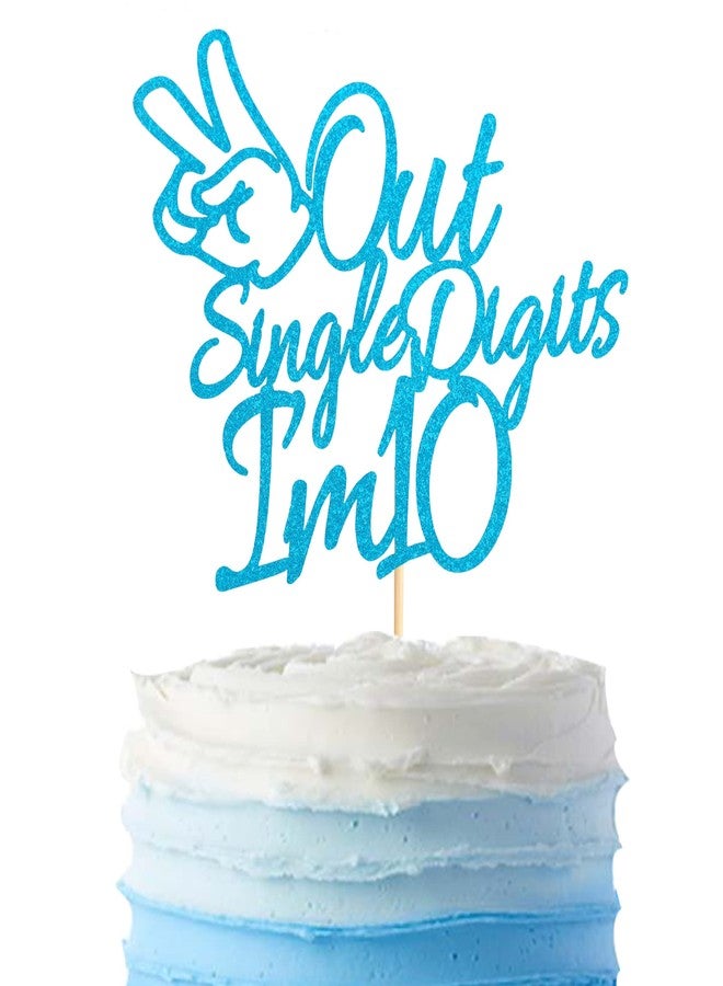 Arthsdite Out Single Digits I'm 10 Cake Topper Double Digits 10 Cake Decoration Happy 10th Bithday Decorations for Boys Girls 10th Birthday Decorations - Bule Glitter - Image 1