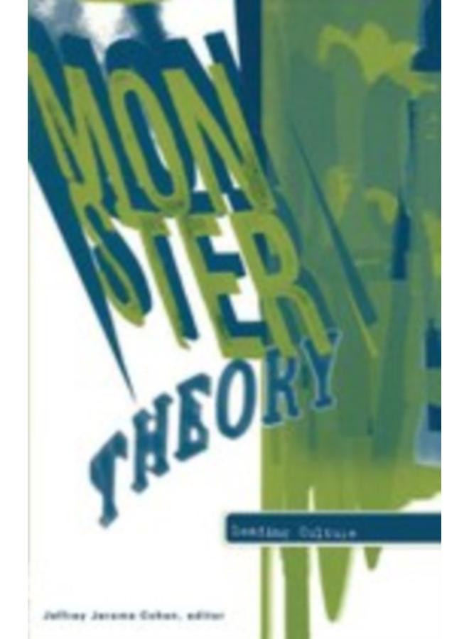Monster Theory : Reading Culture 