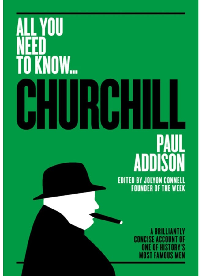 Winston Churchill : A Brilliantly Concise Account of One of History's Most Famous Men 