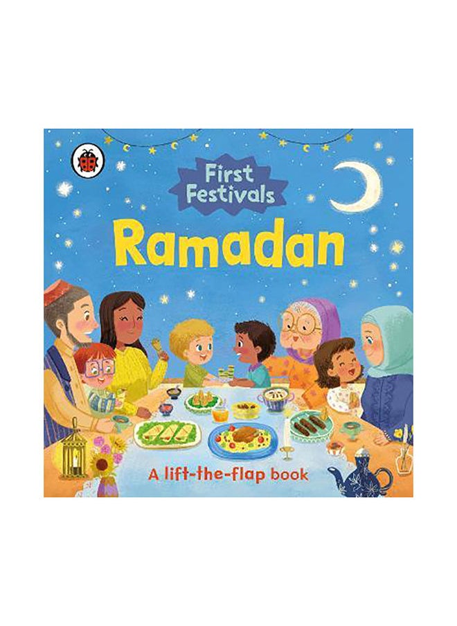 Ladybird First Festivals: Ramadan: A Lift-the-Flap Book 