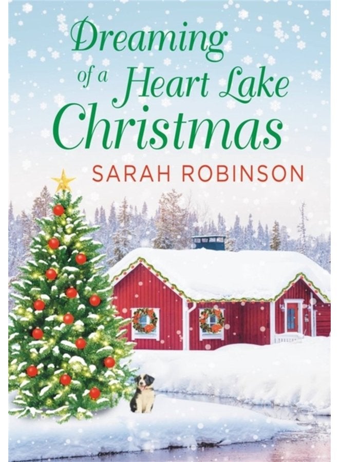 Dreaming of a Heart Lake Christmas Includes a Bonus Novella by Melinda Curtis - Paperback