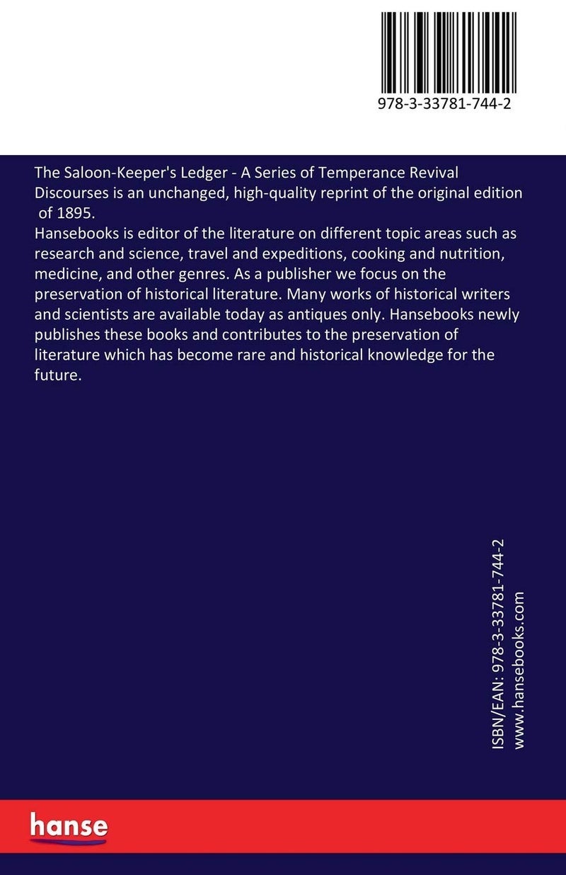 The Saloon-Keeper's Ledger: A Series of Temperance Revival Discourses
