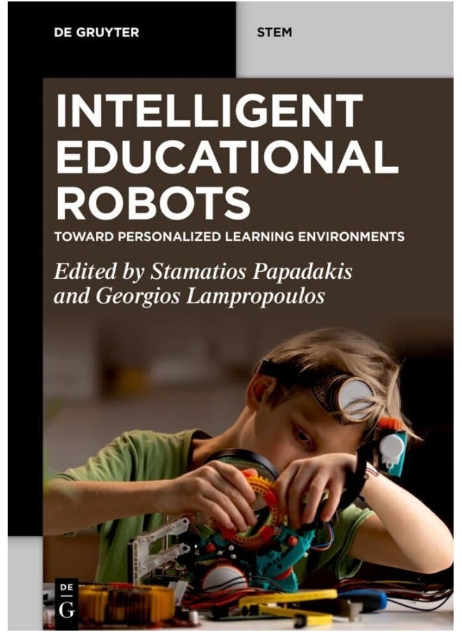 Intelligent Educational Robots: Toward Personalized Learning Environments 