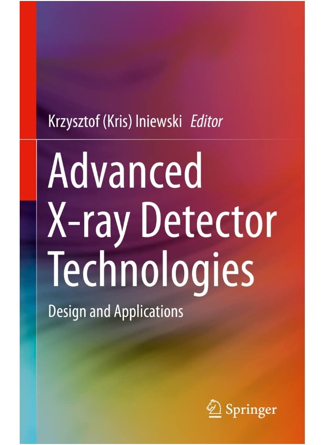 null - Advanced X-Ray Detector Technologies: Design and Applications - Image 1