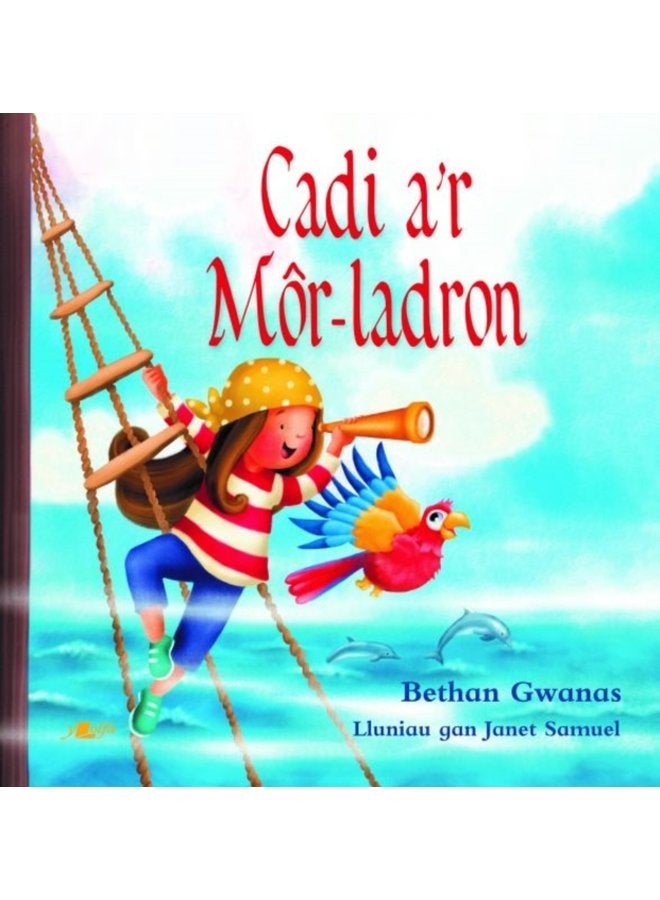 Cadi a r Mor Ladron - Hardback