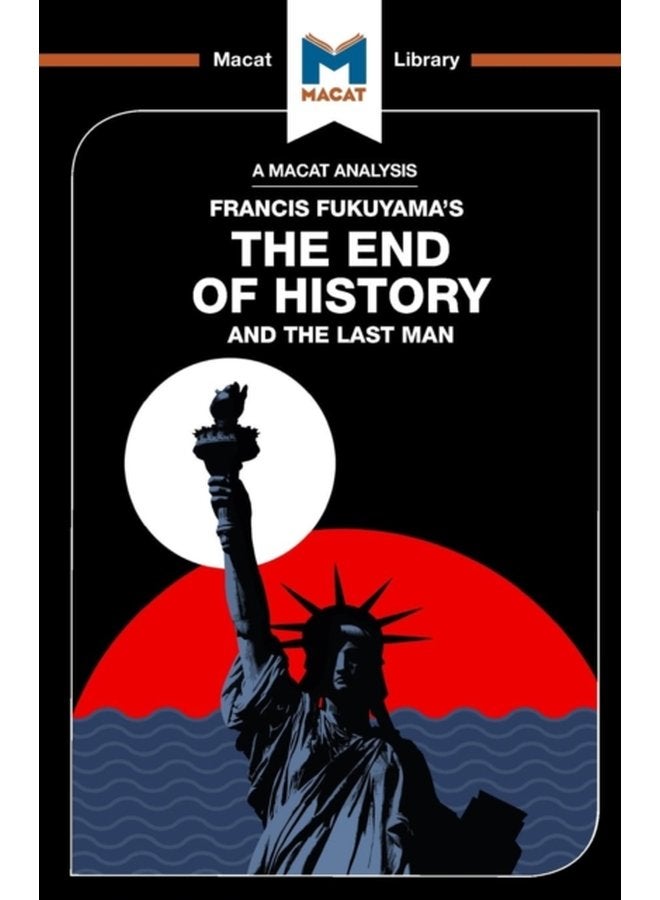 An Analysis of Francis Fukuyama s The End of History and the Last Man - Paperback