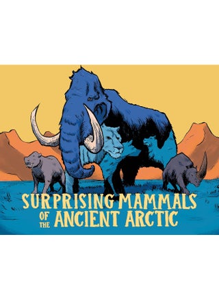 Surprising Mammals of the Ancient Arctic: English Edition - pzsku/Z7C06247B50055657290FZ/45/_/1739453133/9360715c-227f-472a-b31c-81d004a8d74b
