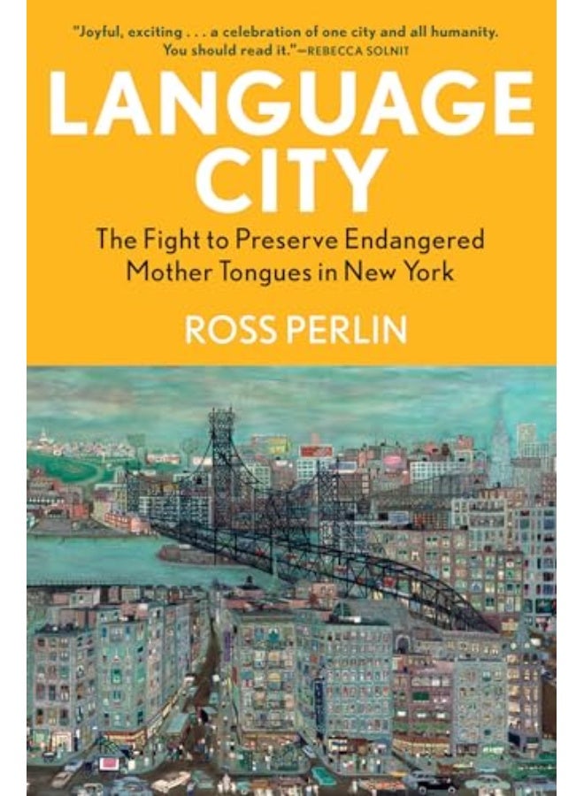 Language City The Fight To Preserve Endangered Mother Tongues In New York