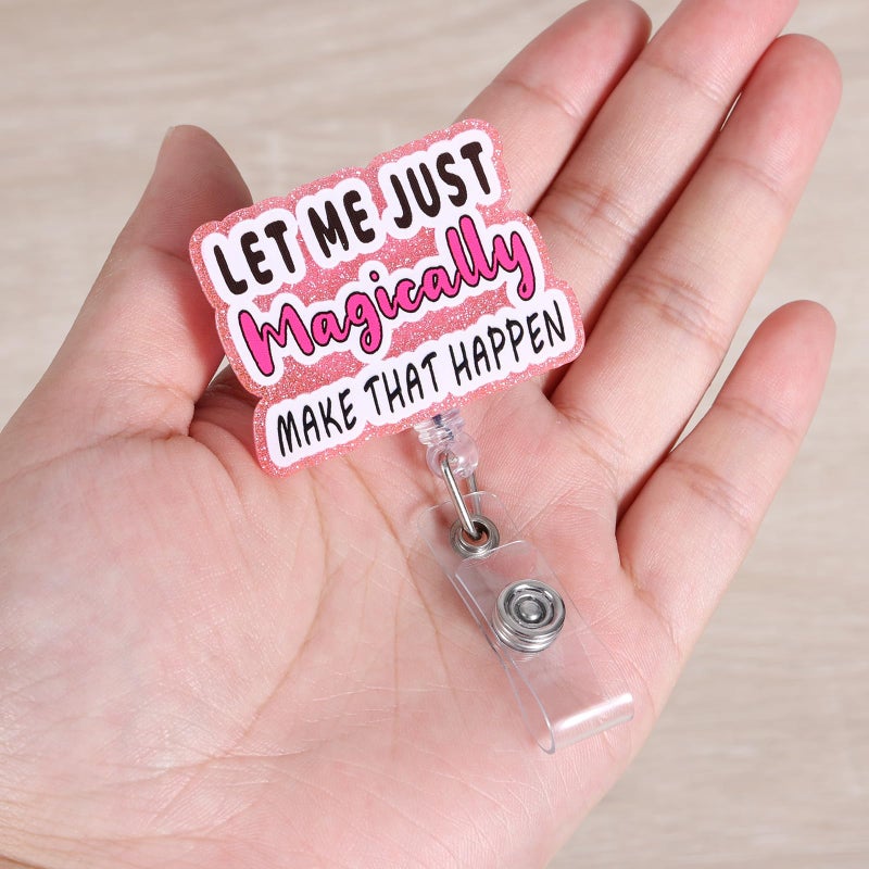 BEZTN Let Me Just Magically Make That Happen Funny Badge Reel  Pink Retractable Id Card Badge Holder  Name Tag Work Badge Clip For Rn Lpn Cna Ma Er Night Shift Nurse Nursing Student Doctor  Nurse Gifts - Image 2