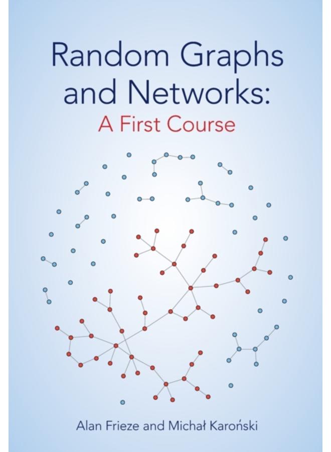 Random Graphs and Networks: A First Course 