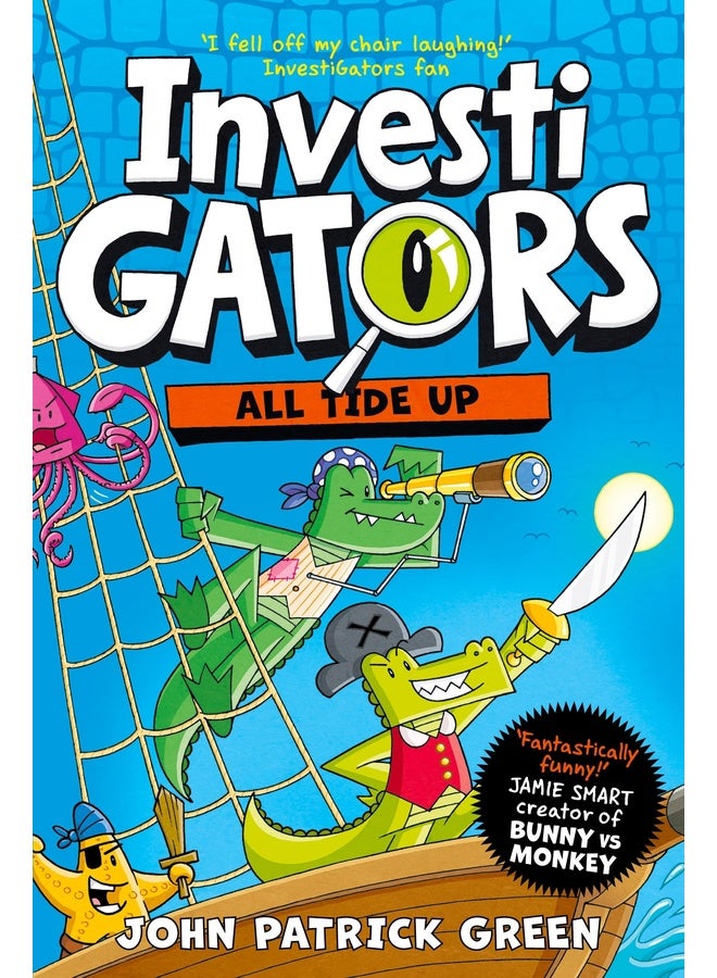 InvestiGators: All Tide Up: A full colour, laugh-out-loud comic book adventure!
