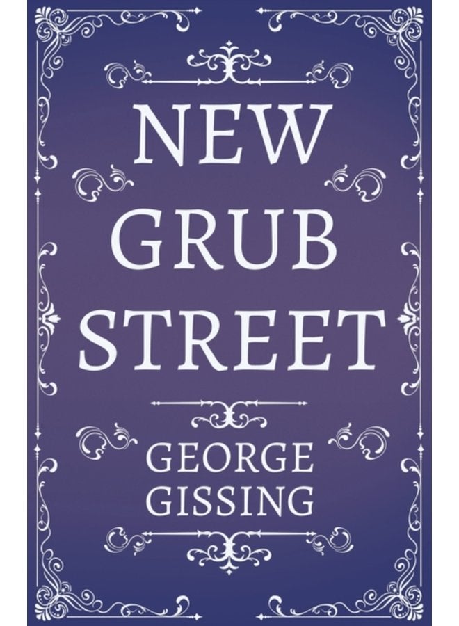 New Grub Street A Novel - Paperback