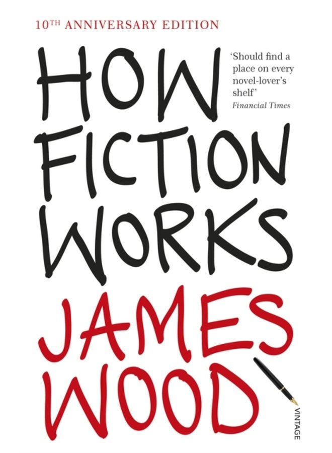 How Fiction Works - Paperback