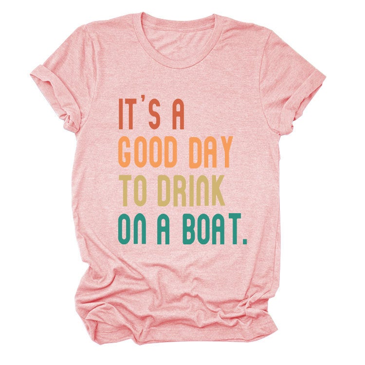 Independent Site It'S A Good Day To Drink Summer Trendy Short-Sleeved T-Shirt - Image 1