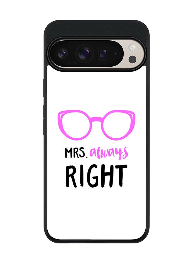 Stylizedd For Google Pixel 9 Pro XL Case,Slim fit Camera Protection, Shockproof Thin Phone cover - Mrs. Always Right - Image 1