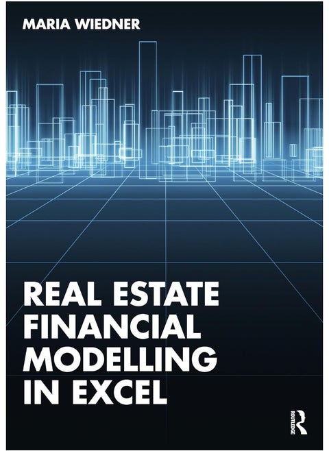 Real Estate Financial Modelling in Excel