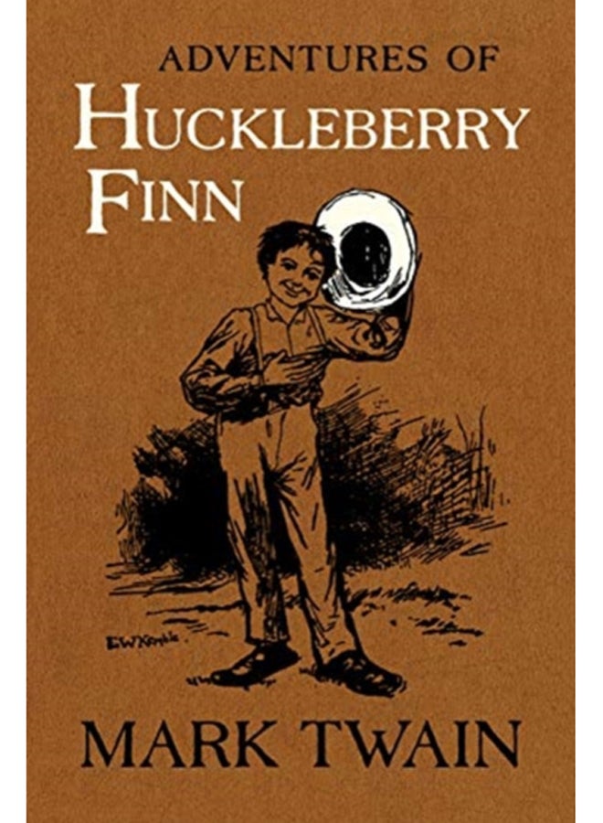 Adventures of Huckleberry Finn : The Authoritative Text with Original Illustrations : 9 