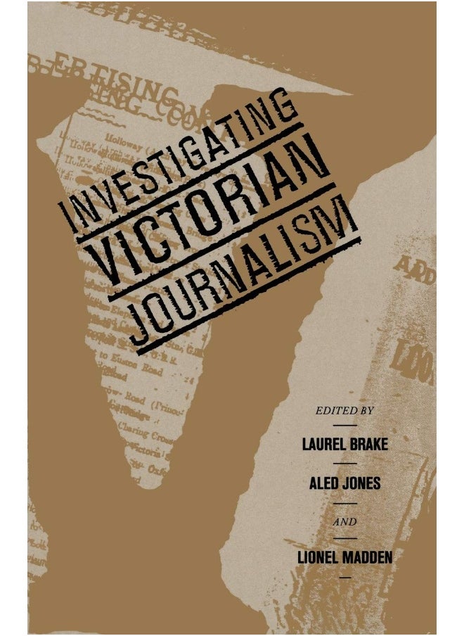 Investigating Victorian Journalism 