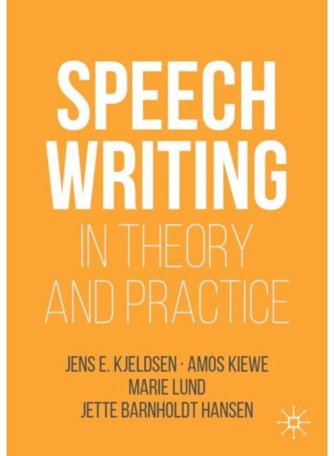 Speechwriting in Theory and Practice - Paperback