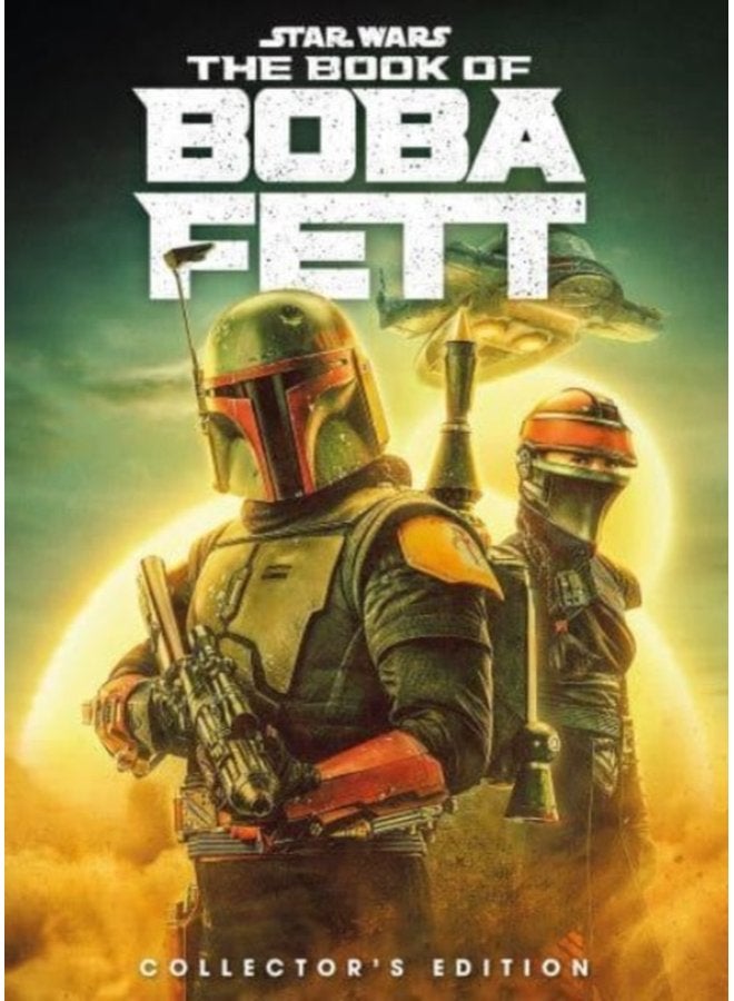 Star Wars The Book of Boba Fett Collector s Edition - Hardback