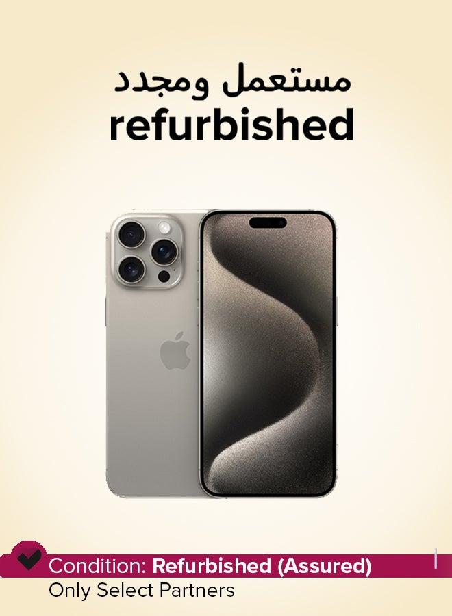 Apple Refurbished - iPhone 15 Pro Max 256GB Natural Titanium 5G With FaceTime - USA Version (e-SIM only) - Image 1