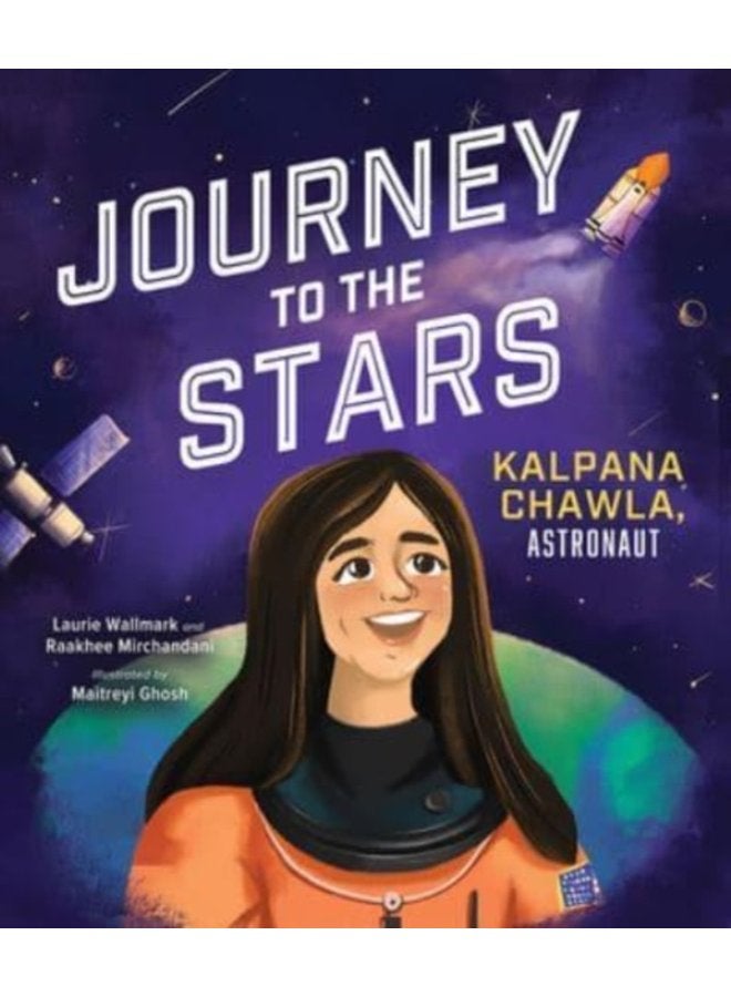 Journey to the Stars Kalpana Chawla Astronaut - Hardback
