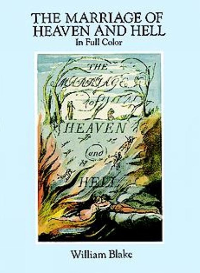 The Marriage of Heaven and Hell : A Facsimile in Full Color