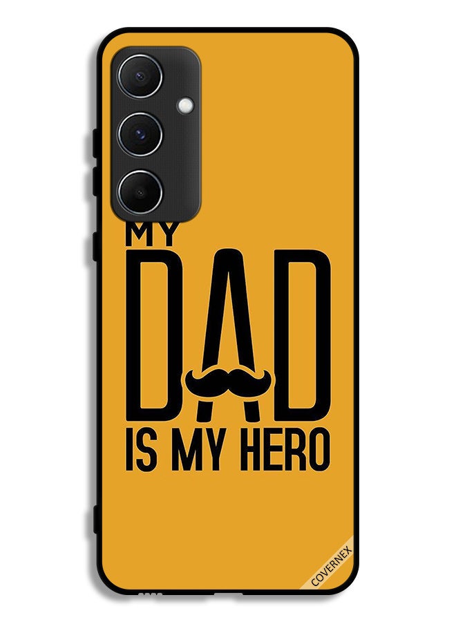 Covernex Samsung Galaxy A55 5G Protective Case Cover My Dad Is My Hero - Image 1