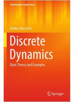 Discrete Dynamics: Basic Theory and Examples 