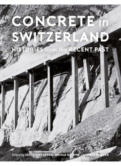 Concrete in Switzerland – Histories from the Recent Past  - Image 2