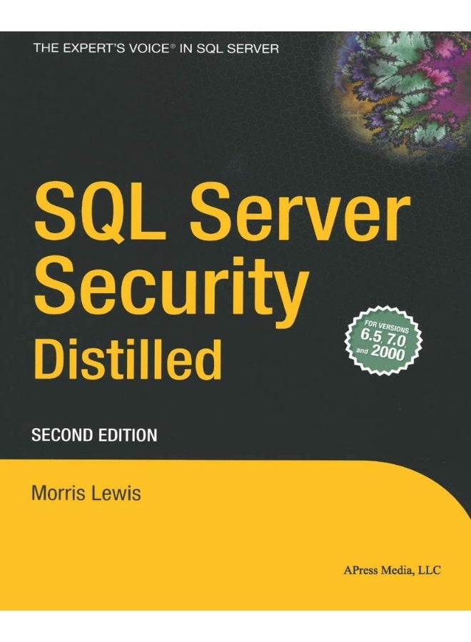 SQL Server Security Distilled
