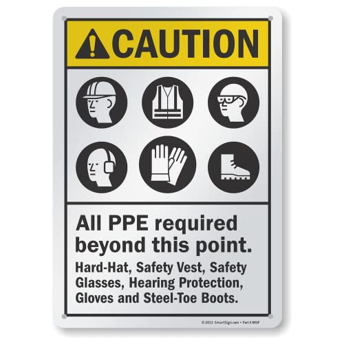 SmartSign "Caution - All PPE Required Beyond This Point" Sign | 10" x 14" Aluminum - Image 1