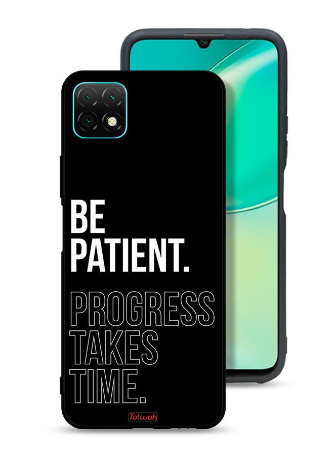 Tolwak Huawei nova Y60 Protective Case Cover Be Patient Progress Takes Time - Image 1