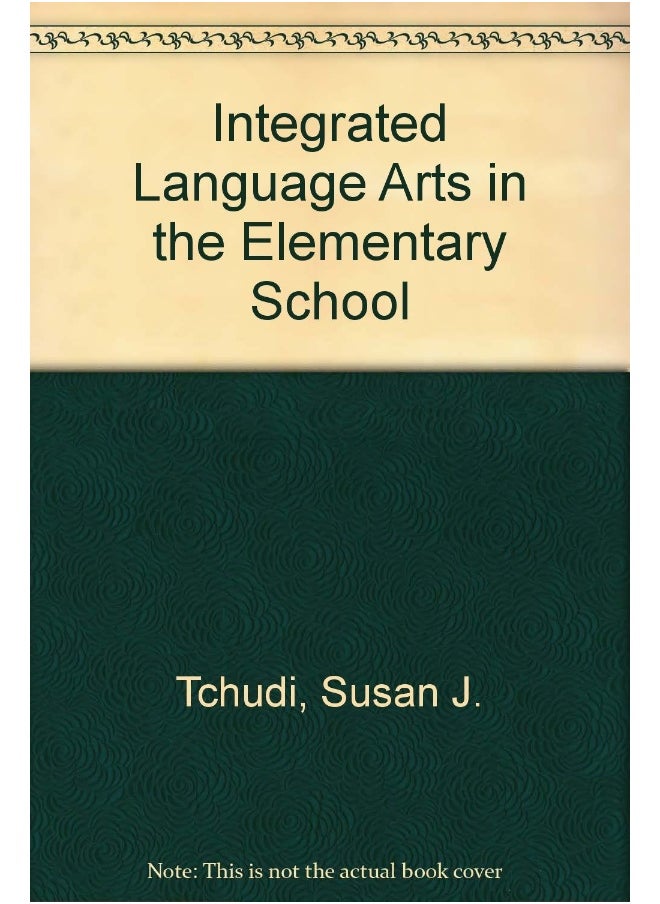 Integrated Language Arts in the Elementary School 