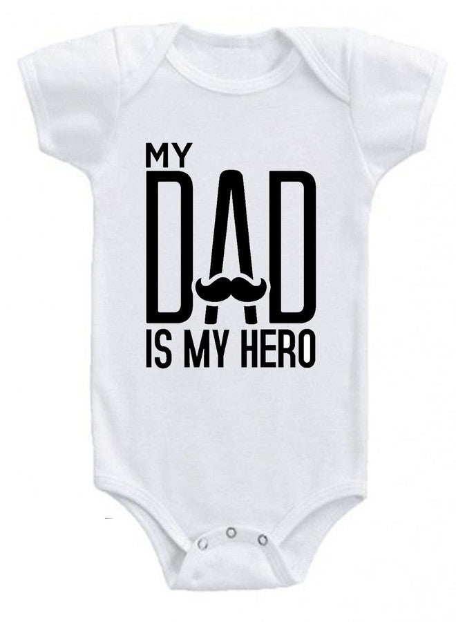 American Apple Printed Romper Dress Baby Sleep Suit for Boys & Girls Super Papa, Super Dad, My Daddy My Hero Theme Gift Rompers (6-9 Months, My Dad Is My Hero 3)