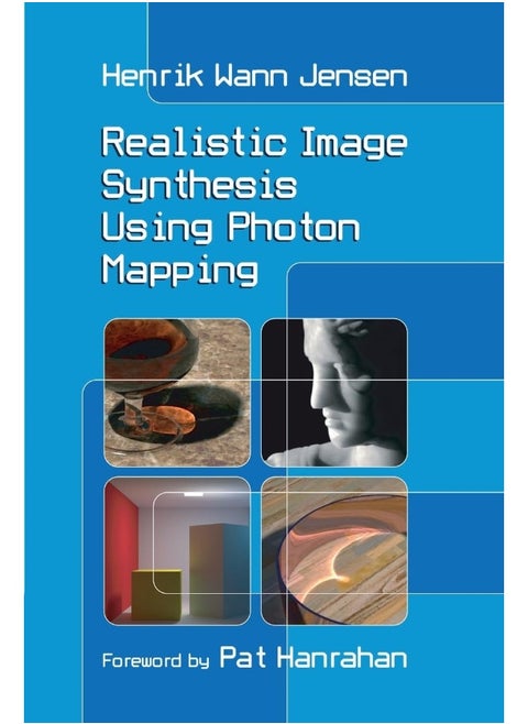 Realistic Image Synthesis Using Photon Mapping