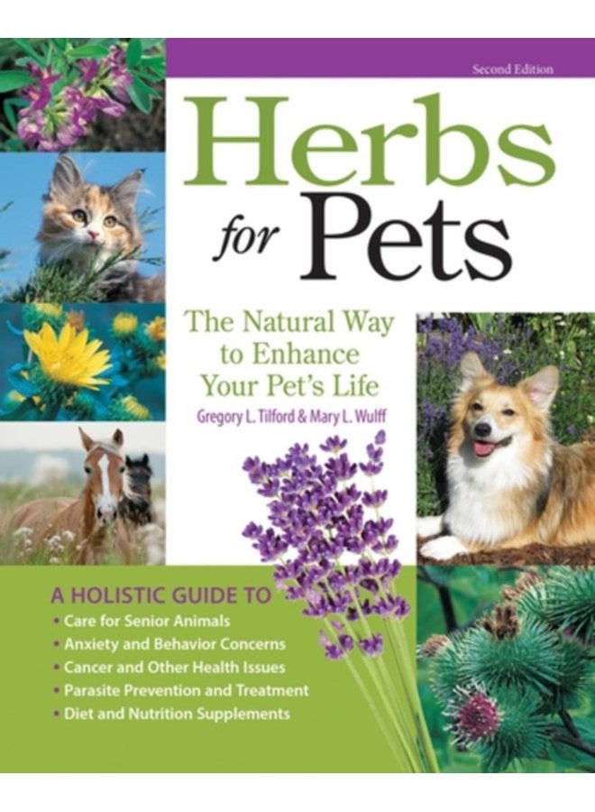 Herbs for Pets The Natural Way to Enhance Your Pet s Life - Paperback