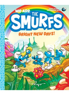 We Are the Smurfs: Bright New Days! (We Are the Smurfs Book 3) 