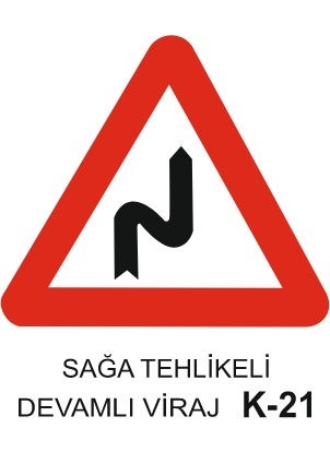 Gündoğdu - Right Continuous Curve Traffic Sign - K - 21 - Image 1