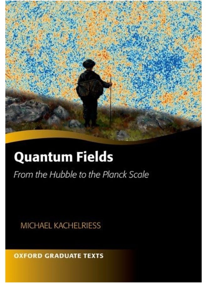 Quantum Fields -- From the Hubble to the Planck Scale  - Image 1