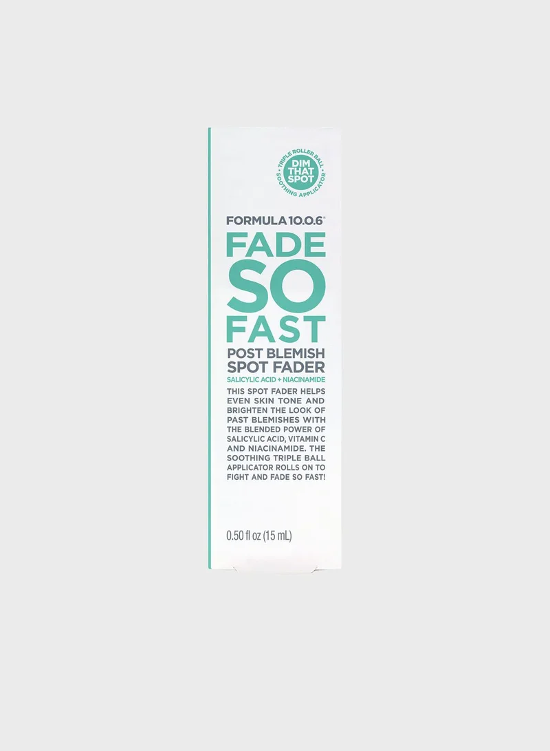 FORMULA 10.0.6 Fade SO Fast Post Blemish Spot Fader Salicylic Acid + Niacinamide