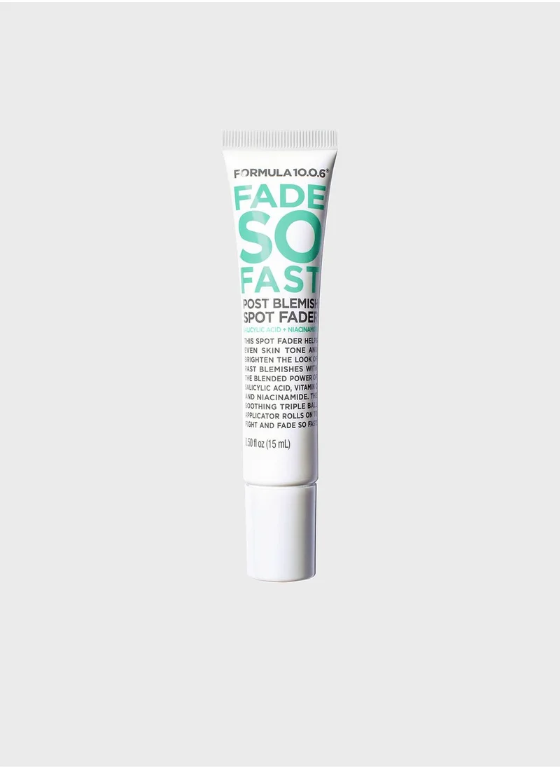 FORMULA 10.0.6 Fade SO Fast Post Blemish Spot Fader Salicylic Acid + Niacinamide