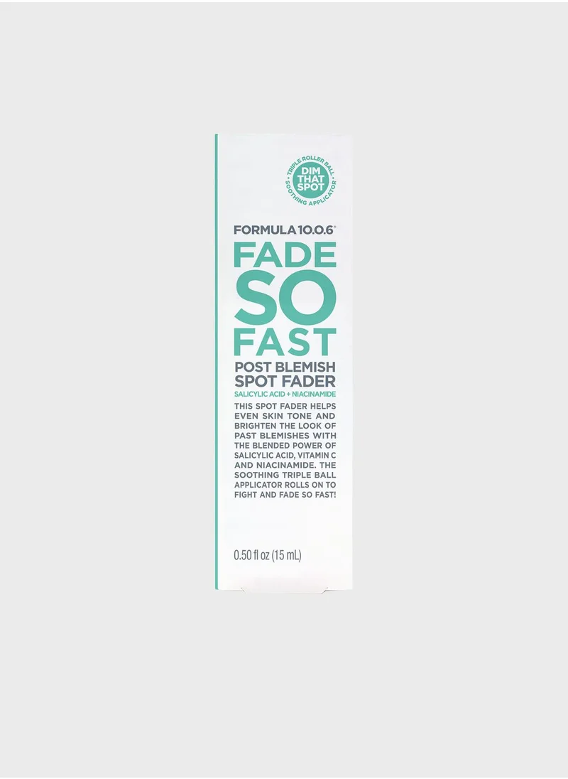 FORMULA 10.0.6 Fade SO Fast Post Blemish Spot Fader Salicylic Acid + Niacinamide