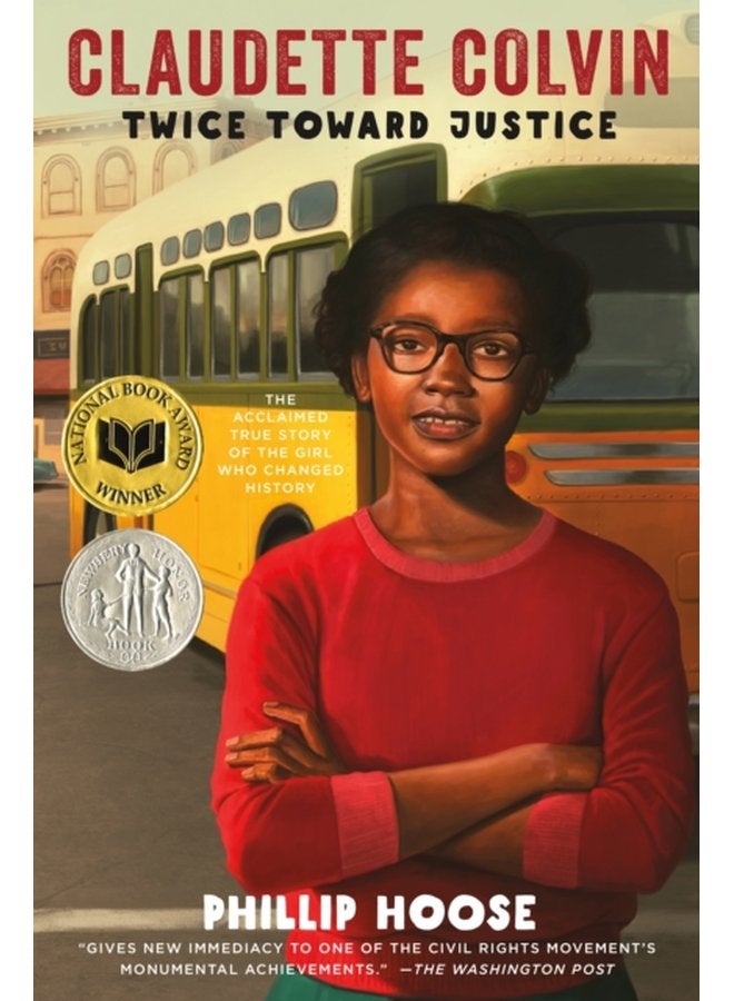 Claudette Colvin Twice Toward Justice Newbery Honor Book National Book Award Winner - Paperback