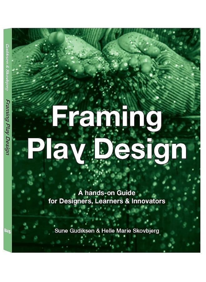 Framing Play Design: A hands-on guide for designers, learners and innovators  - Image 1