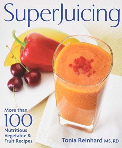Superjuicing More Than 100 Nutritious Vegetable And Fruit Recipes