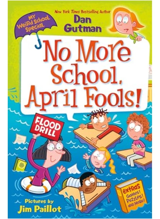 null - My Weird School Special No More School April Fools - Image 1